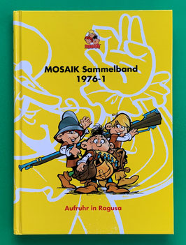 Original Mosaik Abrafaxe Hardcover Sammelband 001 Nr. 1976-1 Aufruhr in Ragusa limitiert mit signierter Grafik - verlagsseitig ausverkauft