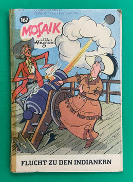Original Mosaik der Digedags Nr. 167 Flucht zu den Indianern Oktober 1970 Amerika-Serie original & vollständig