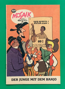 Original Mosaik der Digedags Nr. 159 Der Junge mit dem Banjo Februar 1970 Amerika-Serie