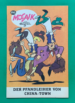 Original Mosaik Digedags Nr. 195 Der Pfandleiher von China-Town Februar 1973 Amerika-Serie