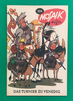 Original Mosaik der Digedags Nr. 224 Das Turnier zu Venedig Juli 1975 Runkel-Nachdruck