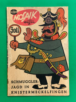 Original Mosaik der Digedags Nr. 77 Schmugglerjagd in Knistermeckelfingen April 1963 Erfinder-Serie
