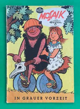 Original Mosaik der Digedags Nr. 73 In grauer Vorzeit Dezember 1962 Weltraum-Serie