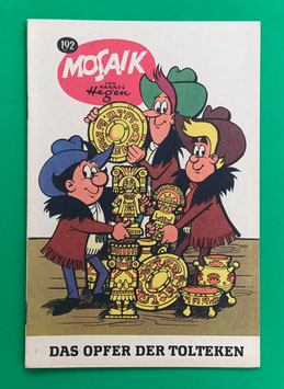 Original Mosaik Digedags Nr. 192 Das Opfer der Tolteken November 1972 Amerika-Serie