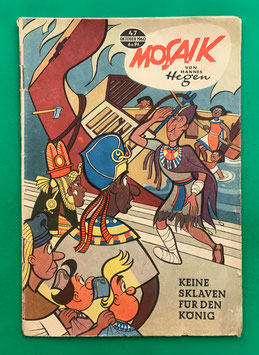 Original Mosaik der Digedags Nr. 47 Keine Sklaven für den König Oktober 1960 Erfinder-Serie