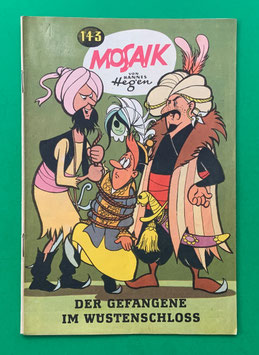 Original Mosaik der Digedags Nr. 143 Der Gefangene im Wüstenschloß Oktober 1968 Runkel-Serie sammelwürdiger Zustand