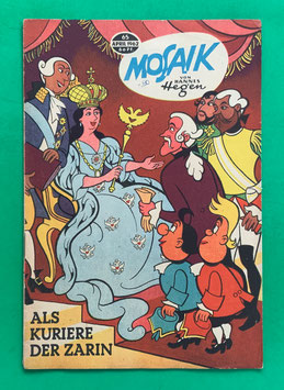 Original Mosaik der Digedags Nr. 65 Als Kuriere der Zarin April 1962 Erfinder-Serie