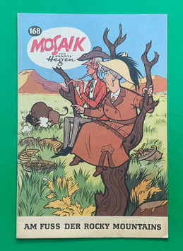 Original Mosaik Digedags Nr. 168 Am Fuß der Rocky Mountains November 1970 Amerika-Serie