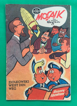 Original Mosaik der Digedags Nr. 45 Ziolkowski weist den Weg August 1960 Erfinder-Serie