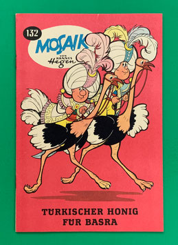 Original Mosaik Digedags Nr. 132 Türkischer Honig für Basra November 1967 Runkel-Serie
