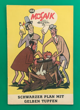 Original Mosaik der Digedags Nr. 188 Schwarzer Plan mit gelben Tupfen Juli 1972 Amerika-Serie