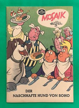 Original Mosaik der Digedags Nr. 70 Der naschhafte Hund von Soho September 1962 Erfinder-Serie