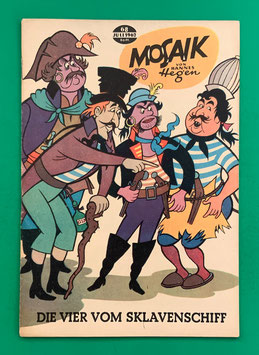 Original Mosaik der Digedags Nr. 68 Die Vier vom Sklavenschiff Juli 1962 Erfinder-Serie