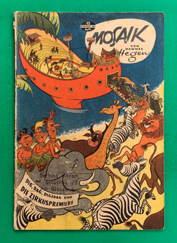 Original Mosaik der Digedags Nr. 12 Die Zirkuspremiere November 1957 Orient-Südsee-Serie