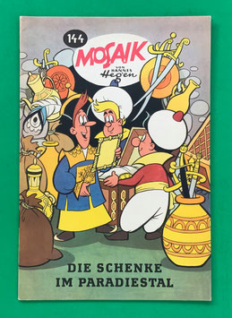 Original Mosaik Digedags Exportheft Nr. 144 Die Schenke im Paradiestal November 1968 Runkel-Serie Im Vorderen Orient