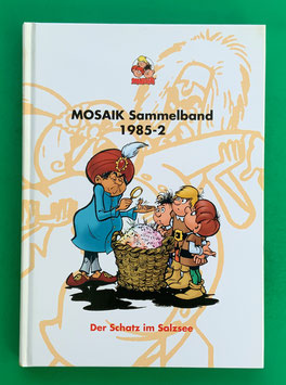 Original Mosaik Abrafaxe Hardcover Sammelband 029 Nr. 1985-2 Der Schatz im Salzsee limitiert mit signierter Grafik - verlagsseitig ausverkauft