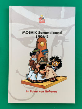 Original Mosaik Abrafaxe Hardcover Sammelband 062 Nr. 1996-2 Im Palast von Nofretete limitiert mit signierter Grafik - verlagsseitig ausverkauft