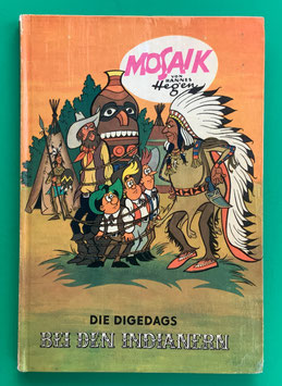 Mosaikbuch Digedags Amerika-Serie Band 3 Die Digedags bei den Indianern 2. Auflage 1979 Export Weltkreis-Verlags-GmbH-Dortmund Nr. 164-169