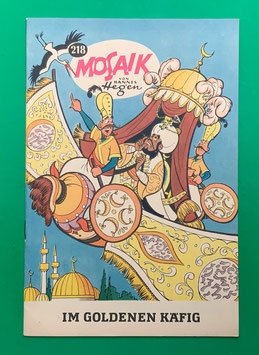 Original Mosaik Digedags Nr. 218 Im goldenen Käfig Januar 1975 Orient-Serie