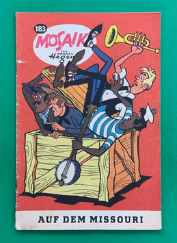 Original Mosaik der Digedags Nr. 183 Auf dem Missouri Februar 1972 Amerika-Serie sammelwürdiger Zustand