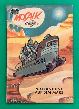 Original Mosaik der Digedags Nr. 26 Notlandung auf dem Mars Januar 1959 Weltraum-Serie
