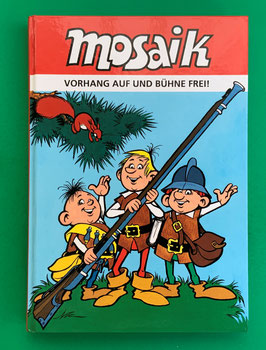 Original Mosaik Abrafaxe Hardcover Klassik-Ausgabe 1976 Vorhang auf und Bühne frei! inkl. 16-seitiger Beilage mit Skizzen und Figuren neuwertiger Zustand