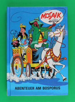 Mosaikbuch Digedags Ritter-Runkel-, Erfinder- und Orient-Serie Band 4 Abenteuer am Bosporus Nr. 110-115 1. Aufl. 1991