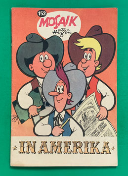 Original Mosaik der Digedags Nr. 152 Karneval in New Orleans Juli 1969 Amerika-Serie