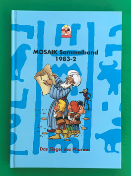 Original Mosaik Abrafaxe Hardcover Sammelband 023 Nr. 1983-2 Das Siegel des Pharaos limitiert mit signierter Grafik & eingeschweißt - verlagsseitig ausverkauft