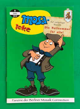 Fanzine Mosa-icke Nr. 0 2020 neuwertig