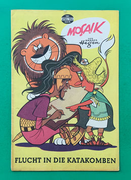 Original Mosaik der Digedags Nr. 101 Flucht in die Katakomben April 1965 Runkel-Serie