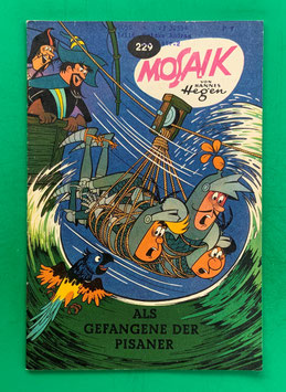 Original Mosaik der Digedags Nr. 229 Als Gefangene der Pisaner Dezember 1975 Runkel-Nachdruck-Serie sammelwürdiger Zustand