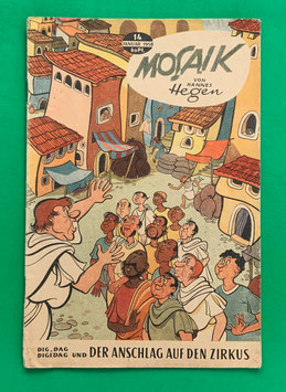 Original Mosaik der Digedags Nr. 14 Der Anschlag auf den Zirkus Januar 1958 Römer-Serie