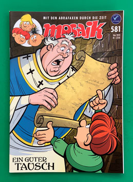 Mosaik Abrafaxe Einzelheft Nr. 581 Ein guter Tausch