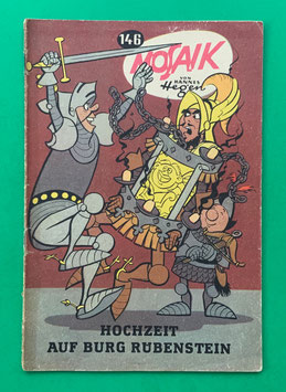 Original Mosaik der Digedags Nr. 146 Hochzeit auf Burg Rübenstein Januar 1969 Runkel-Serie original & vollständig