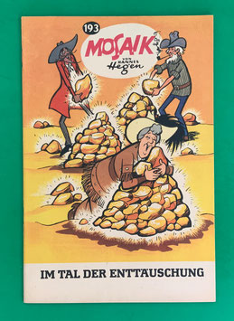 Original Mosaik der Digedags Nr. 193 Im Tal der Enttäuschung Dezember 1972 Amerika-Serie