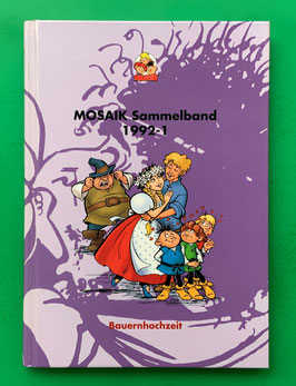 Original Mosaik Abrafaxe Hardcover Sammelband 049 Nr. 1992-1 Bauernhochzeit limitiert mit signierter Grafik - verlagsseitig ausverkauft