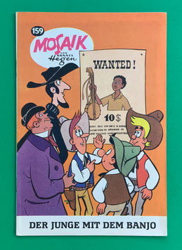 Original Mosaik Digedags Exportheft Nr. 159 Der Junge mit dem Banjo Februar 1970 Amerika-Serie Die Mississippi-Piraten