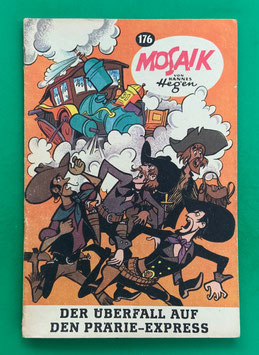 Original Mosaik der Digedags Nr. 176 Der Überfall auf den Prärie-Express Juli 1971 Amerika-Serie sammelwürdiger Zustand