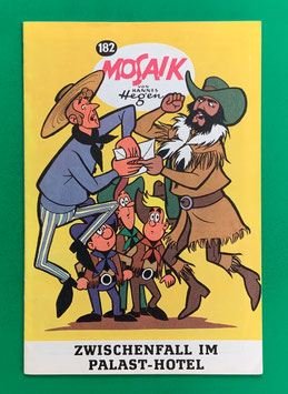Original Mosaik Digedags Exportheft Nr. 182 Zwischenfall im Palast-Hotel Januar 1972 Amerika-Serie St. Louis