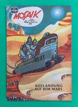 Original Mosaik Digedags Nr. 26 Notlandung auf dem Mars Januar 1959 Weltraum-Serie