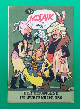 Original Mosaik Digedags Nr. 143 Der Gefangene im Wüstenschloß Oktober 1968 Runkel-Serie