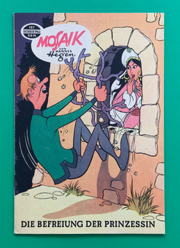 Original Mosaik Digedags Nr. 107 Die Befreiung der Prinzessin Oktober 1965 Runkel-Serie