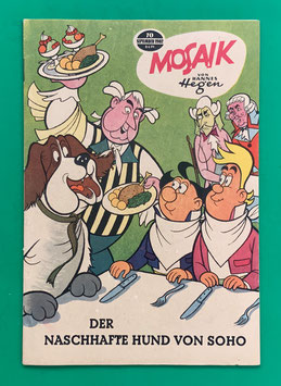 Original Mosaik Digedags Nr. 70 Der naschhafte Hund von Soho September 1962 Erfinder-Serie