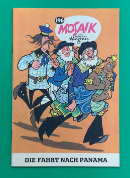 Original Mosaik der Digedags Nr. 196 Die Fahrt nach Panama März 1973 Amerika-Serie