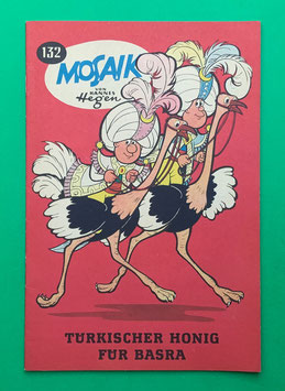 Original Mosaik Digedags Nr. 132 Türkischer Honig für Basra November 1967 Runkel-Serie