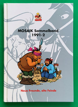 Original Mosaik Abrafaxe Hardcover Sammelband 047 Nr. 1991-2 Neue Freunde, alte Feinde limitiert mit signierter Grafik & eingeschweißt - verlagsseitig ausverkauft