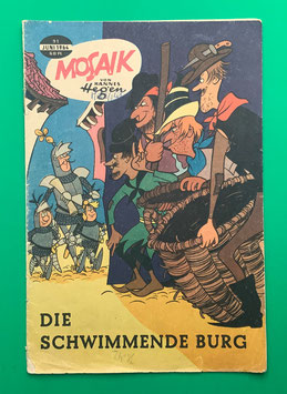 Original Mosaik der Digedags Nr. 91 Die schwimmende Burg Juni 1964 Runkel-Serie