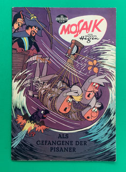Original Mosaik der Digedags Nr. 95 Als Gefangene der Pisaner Oktober 1964 Runkel-Serie