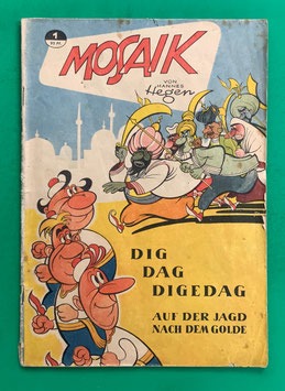 Original Mosaik der Digedags Nr. 1 Auf der Jagd nach dem Golde Dezember 1955 Orient-Südsee-Serie